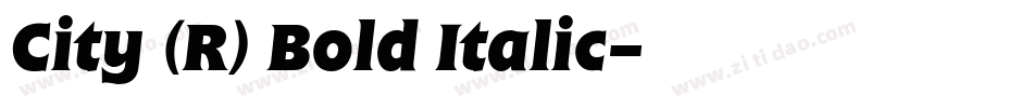 City (R) Bold Italic字体转换